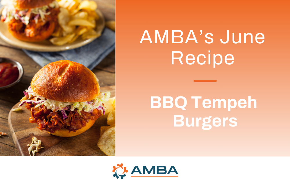 AMBA’s June Recipe: BBQ Tempeh Burgers