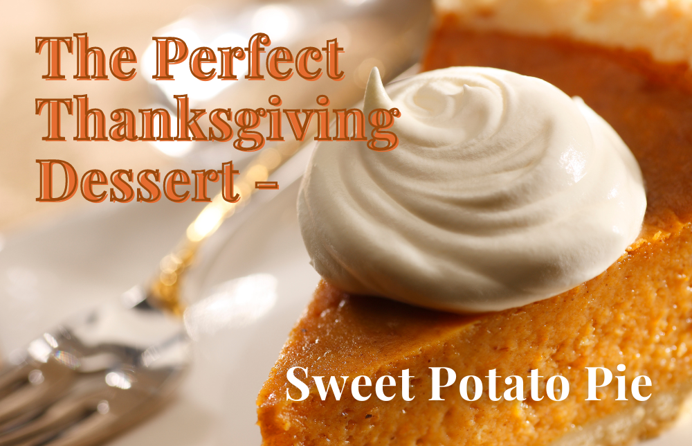 The Perfect Thanksgiving Dessert - Sweet Potato Pie Image