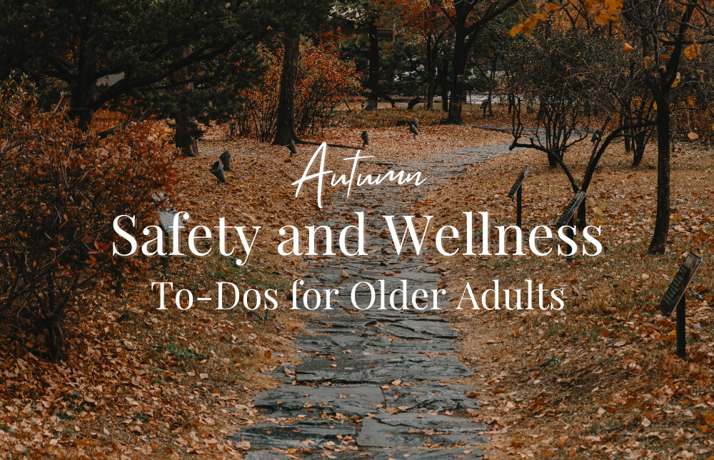 Autumn Safety and Wellness To-Dos for Older Adults Image