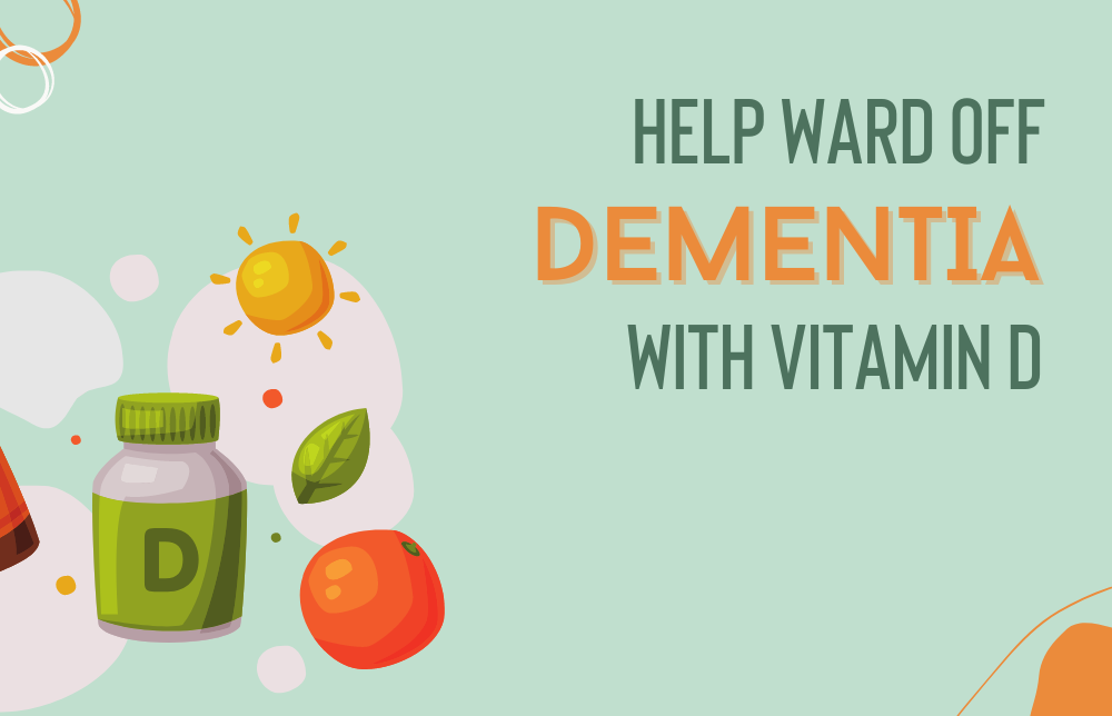 Help Ward Off Dementia with Vitamin D Image
